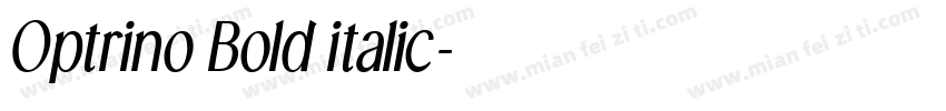 Optrino Bold italic字体转换